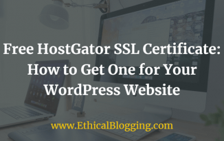 Free HostGator SSL Certificate How to Get One for Your WordPress Website Featured Image